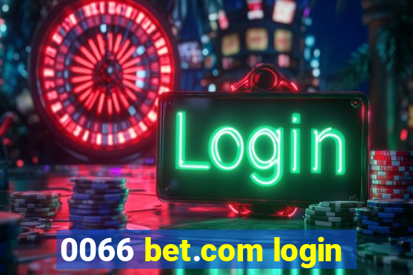 0066 bet.com login